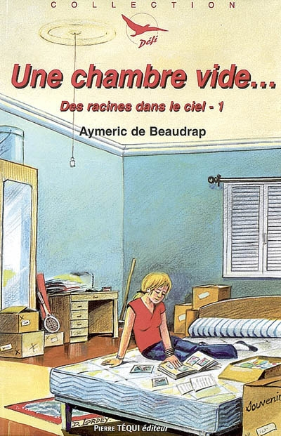 Des racines dans le ciel. Vol. 1. Une chambre vide...