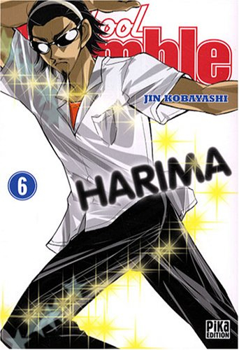 School rumble. Vol. 6