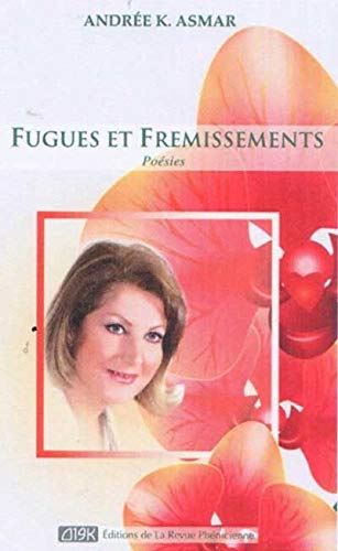 Fugues et frémissements : poésies