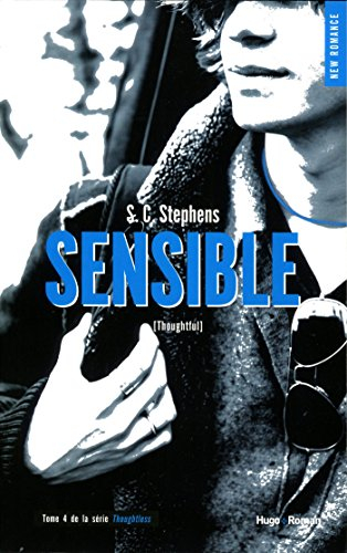 Thoughtless. Vol. 4. Sensible