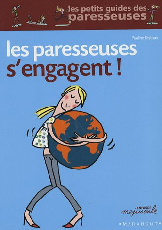 Les paresseuses s'engagent !