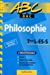 ABC du bac Philosophie Terminale L, ES, S