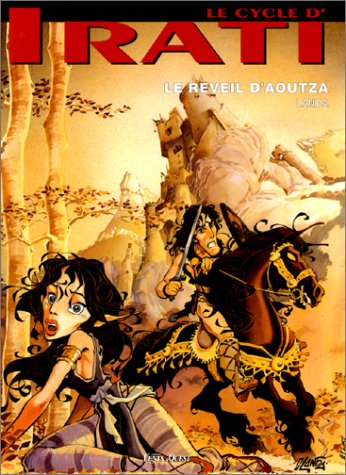 Le cycle d'Irati. Vol. 1. Le réveil d'Aoutza