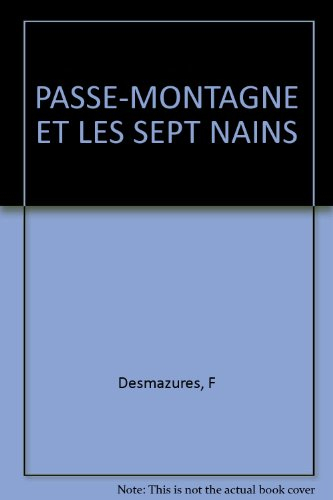 Passe-montagne et les sept nains
