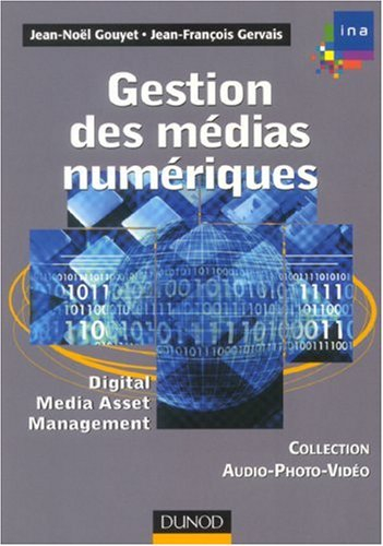 Gestion des médias numériques : Digital media asset management