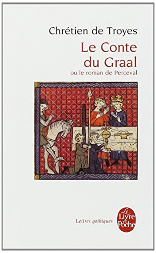 Le conte du Graal ou Le roman de Perceval