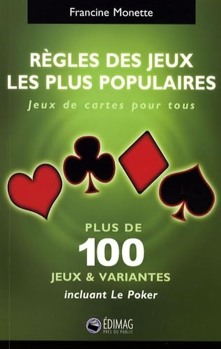 Règles des jeux les plus populaires: Jeux de cartes pour tous