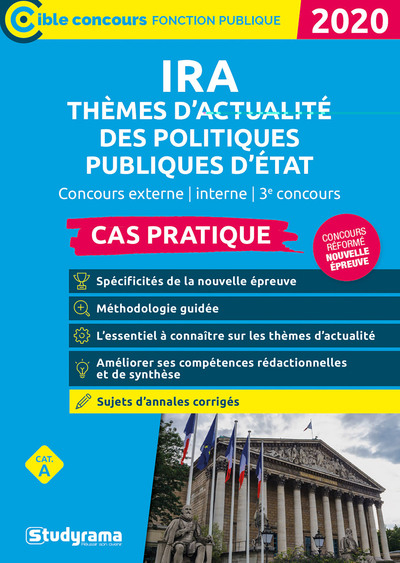 IRA thèmes d'actualité des politiques publiques d'Etat : concours externe, interne, 3e concours, tou