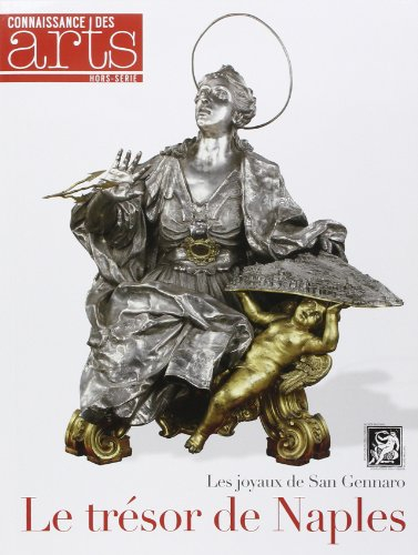 Le trésor de Naples : les joyaux de San Gennaro
