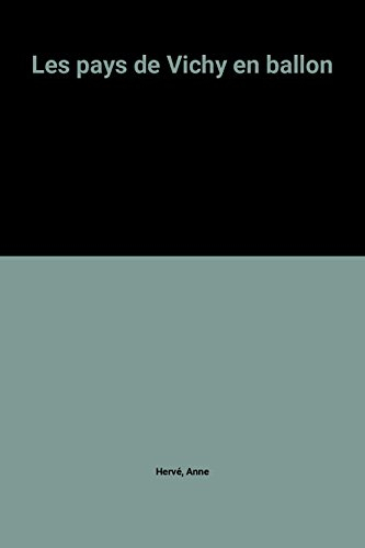 les pays de vichy en ballon