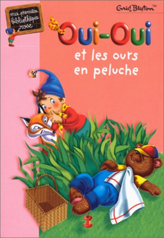Oui-Oui et les ours en peluche