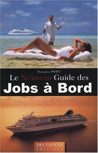Le nouveau guide des jobs à bord