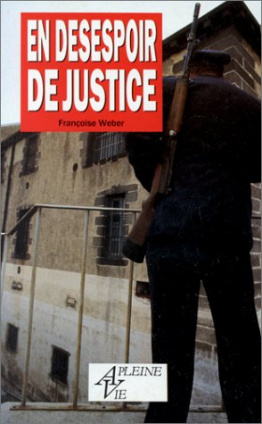 En désespoir de justice