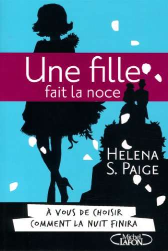 Une fille fait la noce...