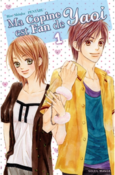 Ma copine est fan de yaoi. Vol. 1