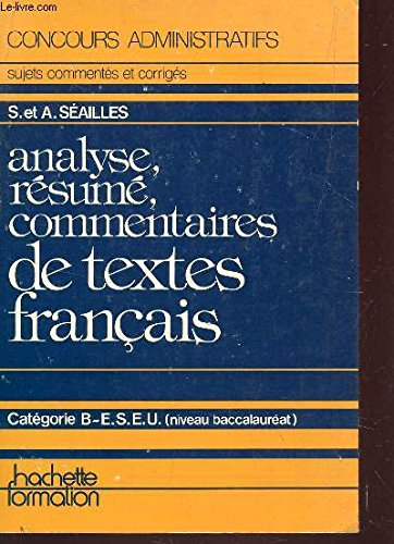 Analyse, résumé, commentaires de textes français