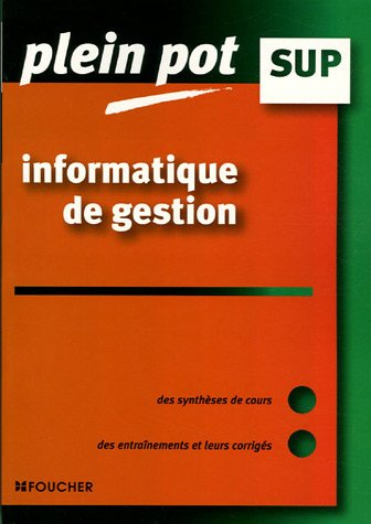 Informatique de gestion : enseignement supérieur, BTS, DUT tertiaires