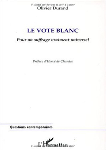 Le vote blanc : pour un suffrage vraiment universel