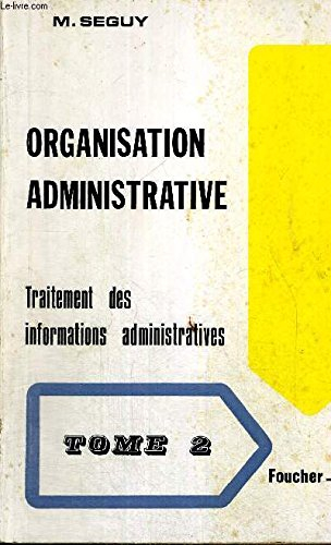 organisation administrative - traitement des informations administratives