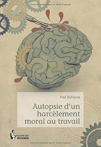 autopsie d'un harcÈlement moral au travail
