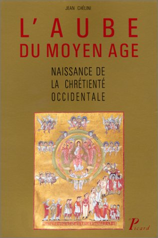 L'aube du Moyen Age : naissance de la chrétienté occidentale, la vie religieuse des laïcs à l'époque