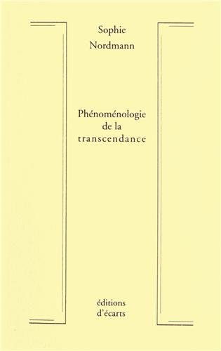 Phénoménologie de la transcendance. Création, révélation, rédemption