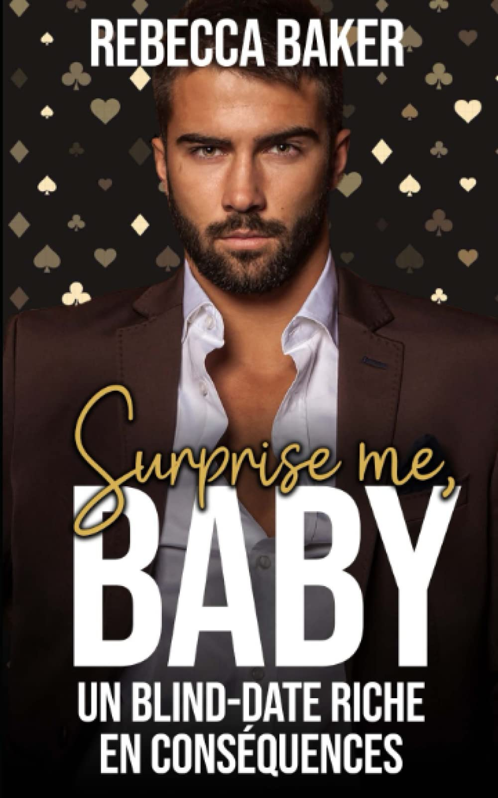 Surprise me, Baby!: Un blind-date riche en conséquences