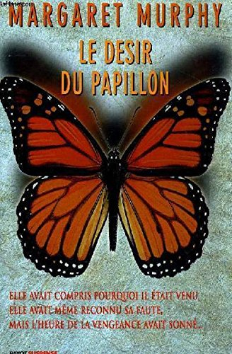 Le désir du papillon