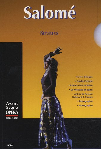 Avant-scène opéra (L'), n° 240. Salomé : drame en un acte