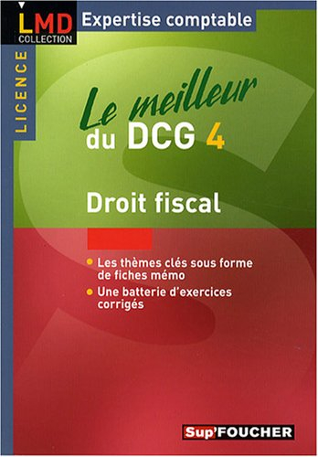 Le meilleur du DCG 4 : droit fiscal