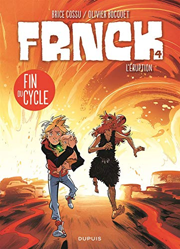 Frnck. Vol. 4. L'éruption