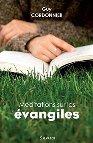 Méditations sur les Evangiles
