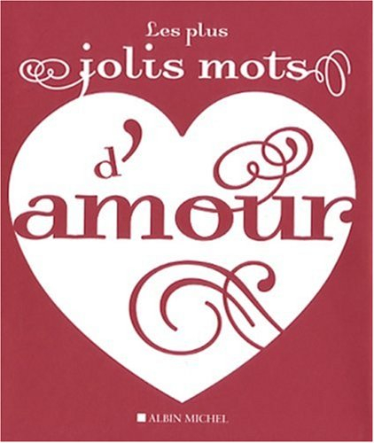 Les plus jolis mots d'amour