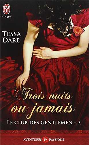 Le club des gentlemen. Vol. 3. Trois nuits ou jamais