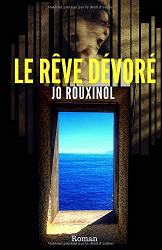 Le rêve dévoré