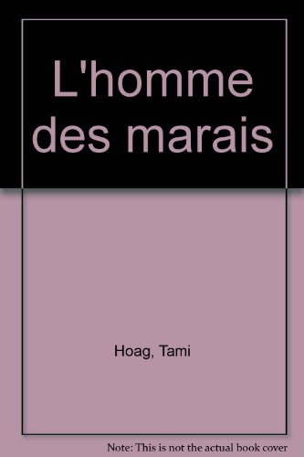 l'homme des marais