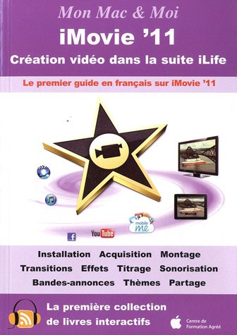 IMovie'11 : création vidéo dans la suite iLife