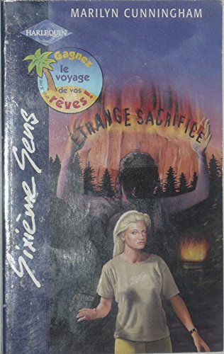 Étrange sacrifice (sixième sens)