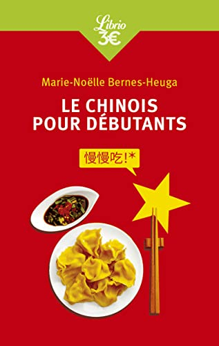 Chinois pour débutants : 14 leçons pour s'initier et progresser