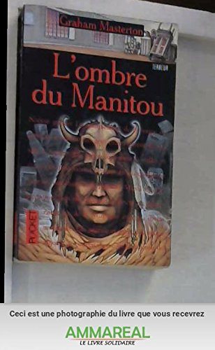 l'ombre du manitou
