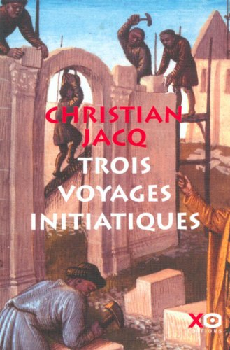 trois voyages initiatiques