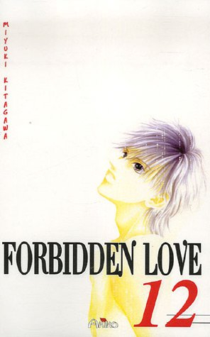 Forbidden love. Vol. 12