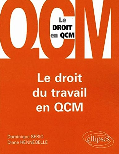 Le droit du travail en QCM
