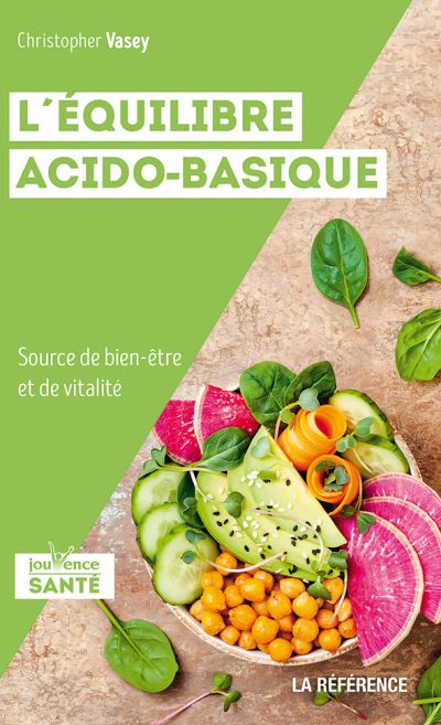 L'équilibre acido-basique : source de bien-être et de vitalité