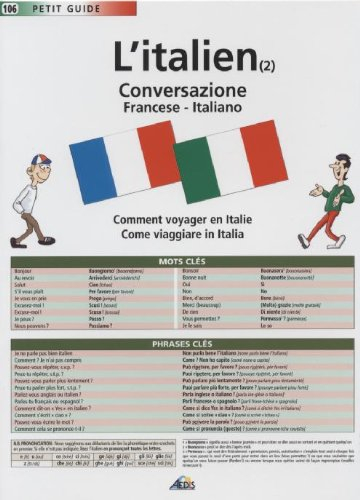 L'italien. Vol. 2. Conversazione francese-italiano : comment voyager en Italie. Come viaggiare in It