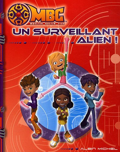 Un surveillant alien !