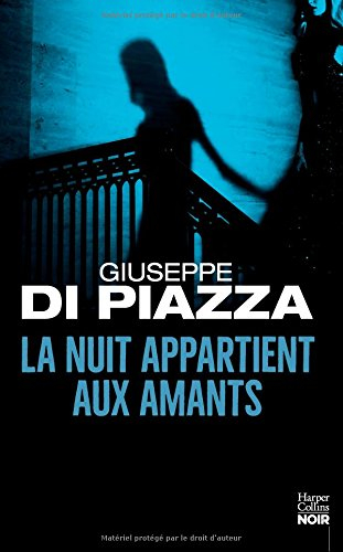 la nuit appartient aux amants: le nouveau nom du thriller italien - auteur invité au festival quais 