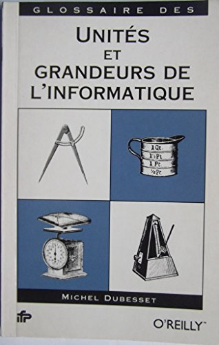 Glossaire des unités et grandeurs de l'informatique