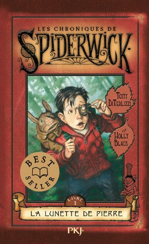 Les chroniques de Spiderwick. Vol. 2. La lunette de pierre