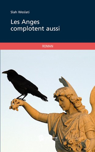 Les Anges complotent aussi